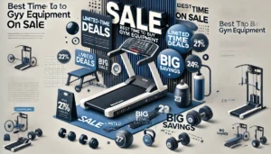 Best Times to Buy Gym Equipment on Sale featured image